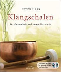 Klangschalen für Gesundheit und innere Harmonie (Buch mit DVD) 
